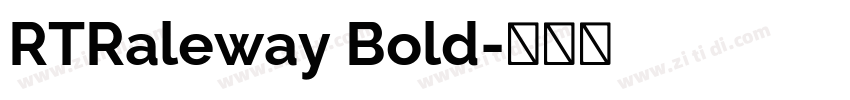 RTRaleway Bold字体转换